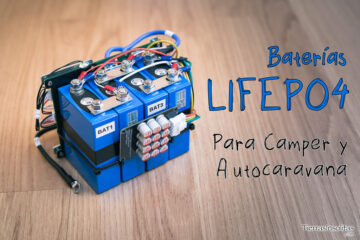 guía baterías lifepo4 para camper y autocaravana